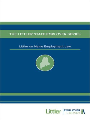 cover image of Littler on Maine Employment Law